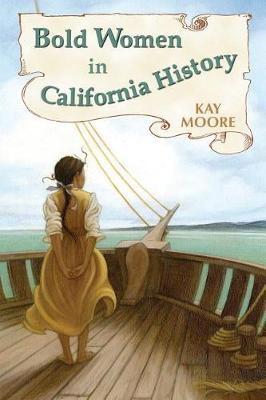 Book cover for Bold Women in California History