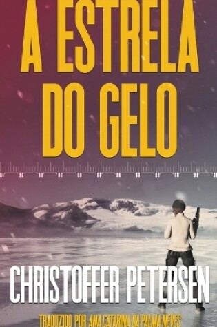 Cover of A Estrela do Gelo
