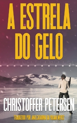 Book cover for A Estrela do Gelo