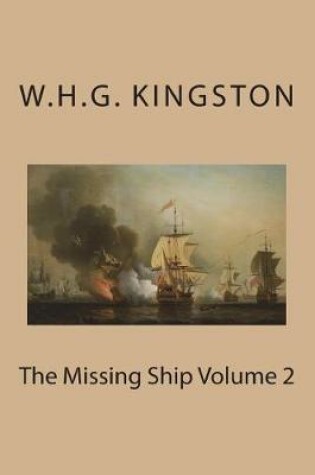 Cover of The Missing Ship Volume 2