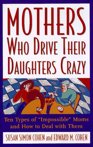 Book cover for Mothers Who Drive Their Daughters Crazy