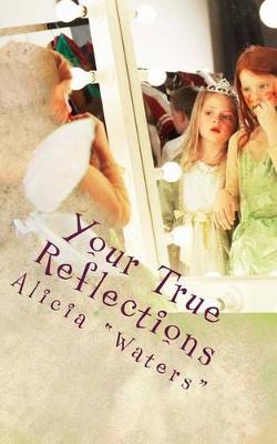Book cover for Your True Reflections