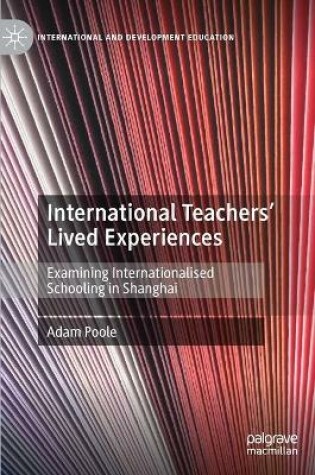 Cover of International Teachers' Lived Experiences