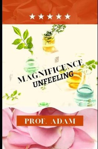 Cover of Magnificence Unfeeling