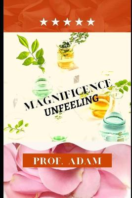 Book cover for Magnificence Unfeeling