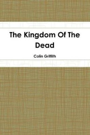 Cover of The Kingdom Of The Dead