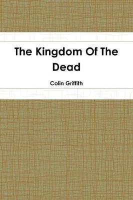 Book cover for The Kingdom Of The Dead