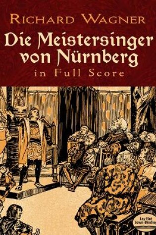 Cover of Die Meistersinger Von Nurnberg in Full Score