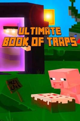 Cover of Ultimate Book of Traps