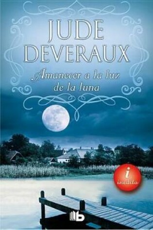 Cover of Amanecer a la Luz de La Luna