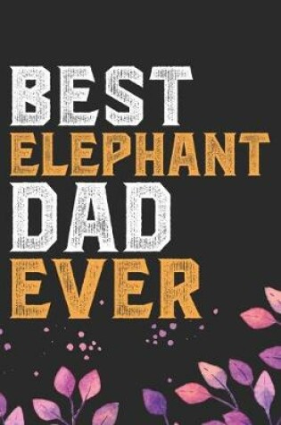 Cover of Best Elephant Dad Ever