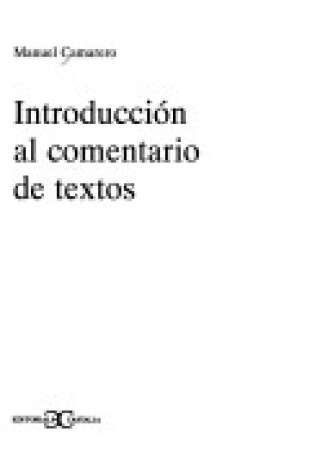 Cover of Introduccion Al Comentario de Textos