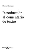 Book cover for Introduccion Al Comentario de Textos