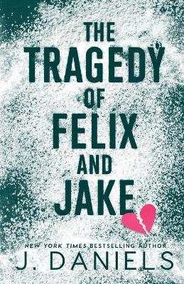 Book cover for The Tragedy of Felix & Jake (Large Print)