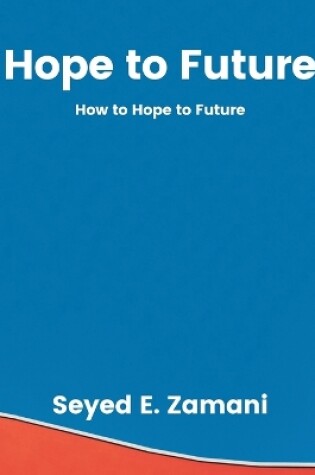 Cover of Hope to Future