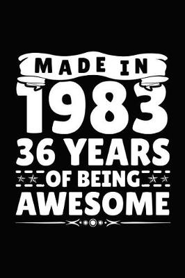 Book cover for Made in 1983 36 Years of Being Awesome