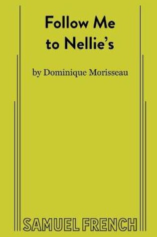 Cover of Follow Me to Nellie's