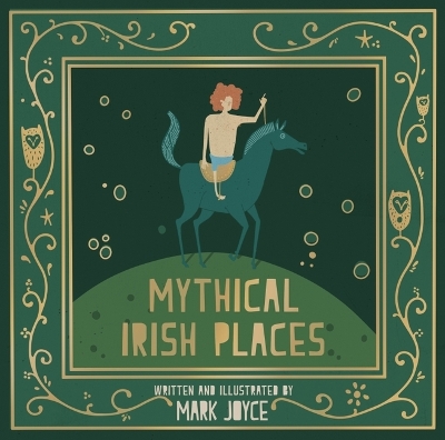 Book cover for Mythical Irish Places