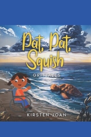 Cover of Pat, Pat, Squish