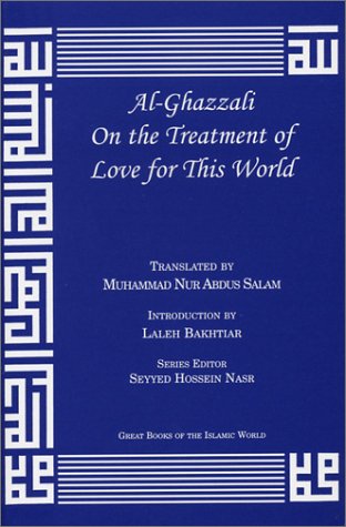 Cover of Al-Ghazzali on the Treatment of Love for This World