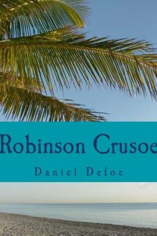 Cover of Robinson Crusoe [Large Print Edition]