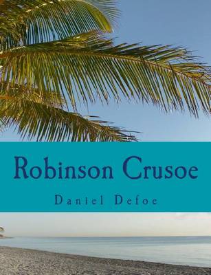 Cover of Robinson Crusoe [Large Print Edition]