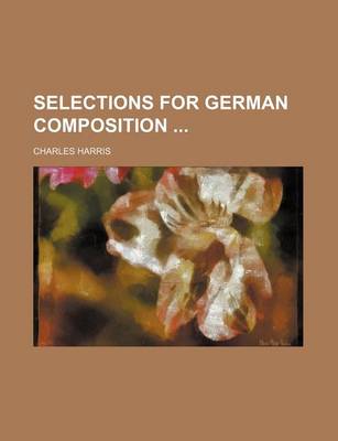 Book cover for Selections for German Composition