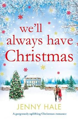 Book cover for We'll Always Have Christmas