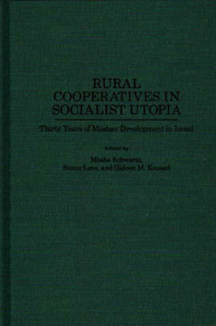 Cover of Rural Cooperatives in Socialist Utopia