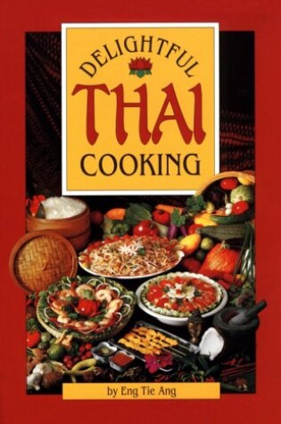 Cover of Delightful Thai Cooking