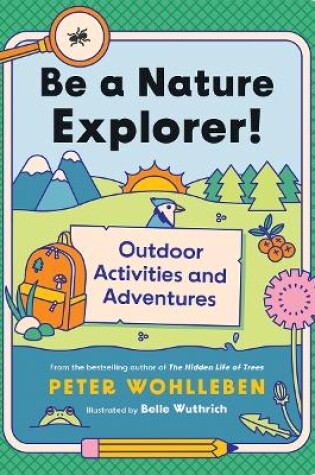 Cover of Be a Nature Explorer!