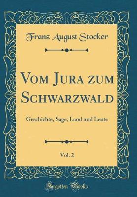 Book cover for Vom Jura Zum Schwarzwald, Vol. 2