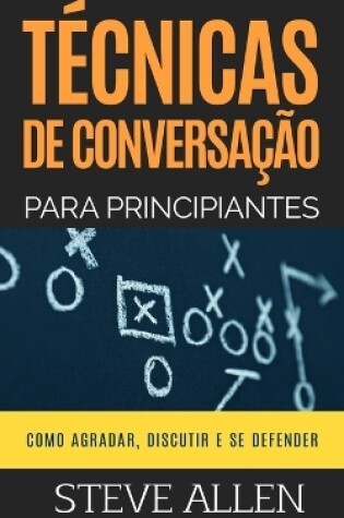 Cover of Tecnicas de conversacao para principiantes