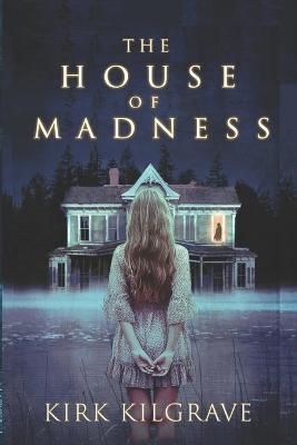 Book cover for The House of Madness