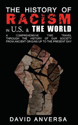 Book cover for The History of Racism in United States and the World