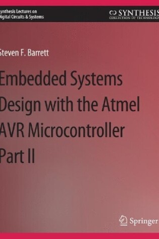 Cover of Embedded System Design with the Atmel AVR Microcontroller II