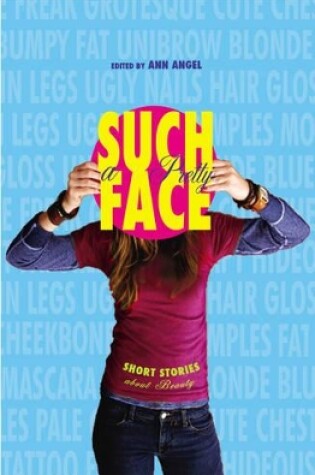 Cover of Such a Pretty Face: Short Stories