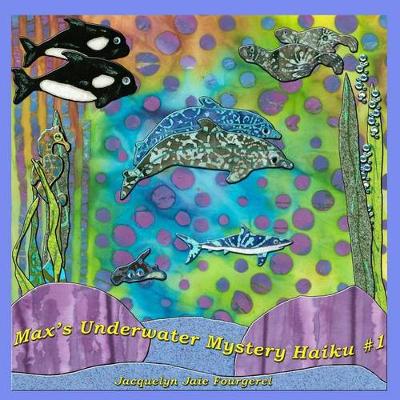 Cover of Max's Underwater Mystery Haiku #1