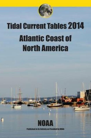 Cover of Tidal Current Tables 2014