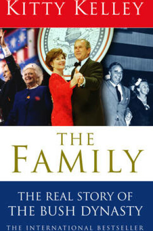Cover of The Family: The Real Story of the Bush Dynasty