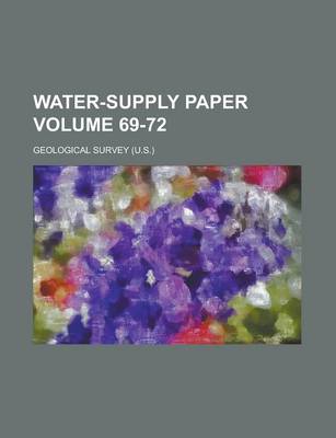 Book cover for Water-Supply Paper Volume 69-72