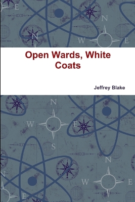 Book cover for Open Wards, White Coats