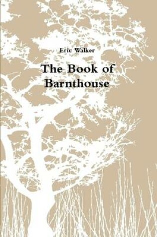 Cover of The Book of Barnthouse