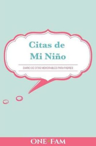 Cover of Las citas de mi niño