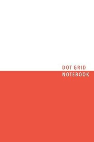 Cover of Orange Dot Grid Notebook