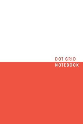 Book cover for Orange Dot Grid Notebook