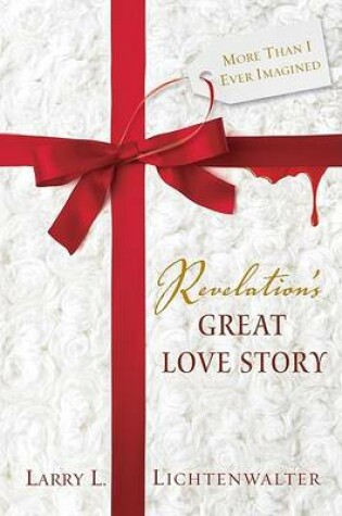 Cover of Revelation's Great Love Story