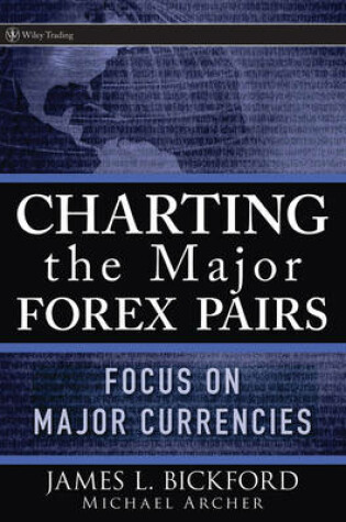 Cover of Charting the Major Forex Pairs