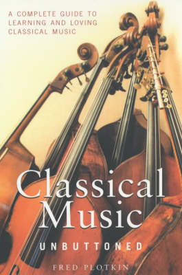 Book cover for Classical Music Unbuttoned