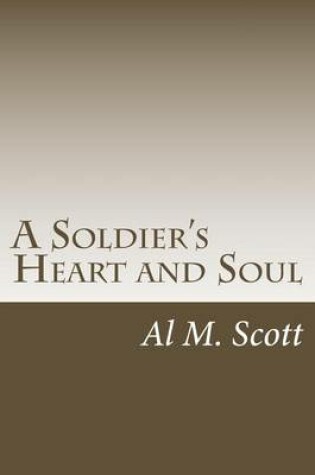 Cover of A Soldier's Heart and Soul